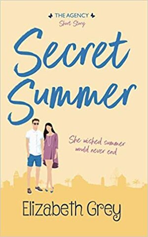 Secret Summer by Elizabeth Grey