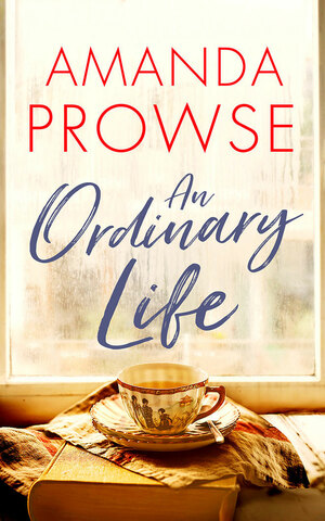 An Ordinary Life by Amanda Prowse