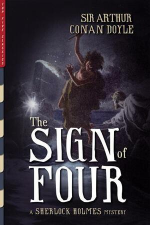 The Sign Of Four by Arthur Conan Doyle