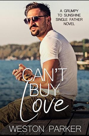 Can't Buy Love by Weston Parker