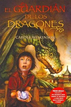 El guardián de los dragones by Carole Wilkinson