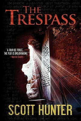 The Trespass by Scott Hunter