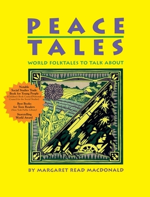 Peace Tales by Margaret Read MacDonald
