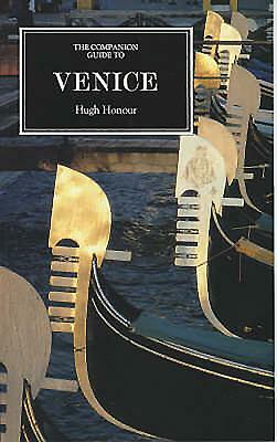 The Companion Guide to Venice by Hugh Honour