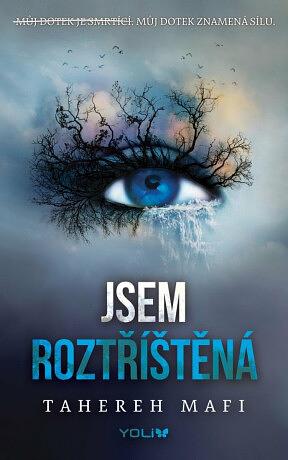 Jsem roztříštěná by Tahereh Mafi