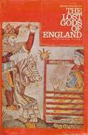 The Lost Gods of England by Brian Branston