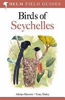 Birds of Seychelles by Tony Disley, Adrian Skerrett