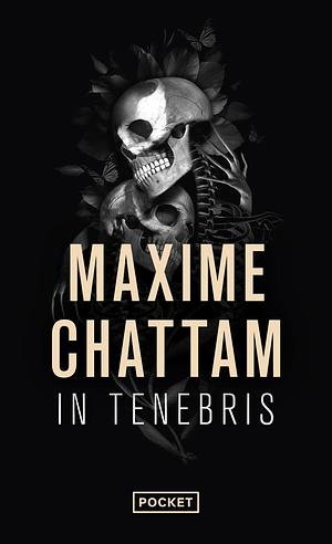 In Tenebris by Maxime Chattam