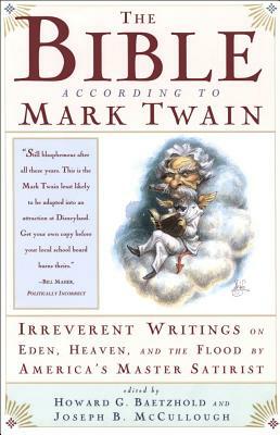 The Bible According to Mark Twain by Joseph B. McCullough