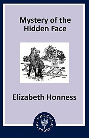 Mystery of the Hidden Face by Jacqueline Tomes, Elizabeth Hoffman Honness