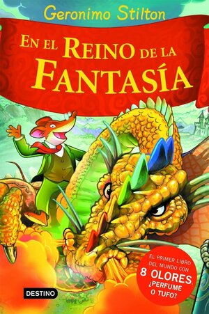 En el reino de la fantasía by Geronimo Stilton, Mary Fontina, Topika Topraska