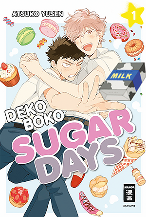 Deko Boko Sugar Days, Band 1 by Atsuko Yusen