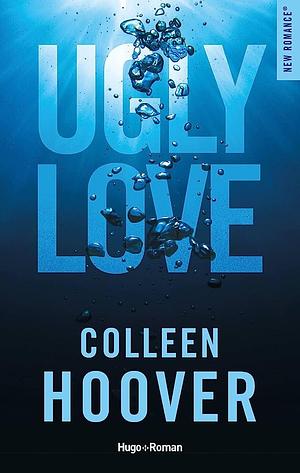 Ugly love by Colleen Hoover, Colleen Hoover