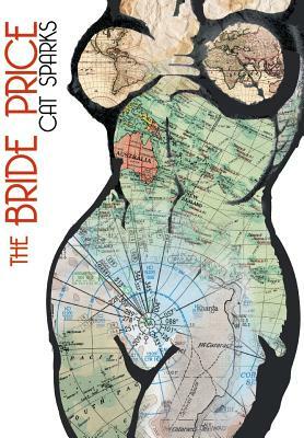The Bride Price by Cat Sparks