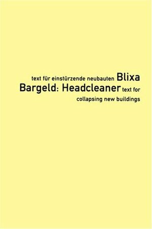 Headcleaner: Text for Collapsing New Buildings by Maria Zinfert, Blixa Bargeld