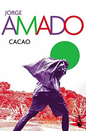 Cacao by Jorge Amado