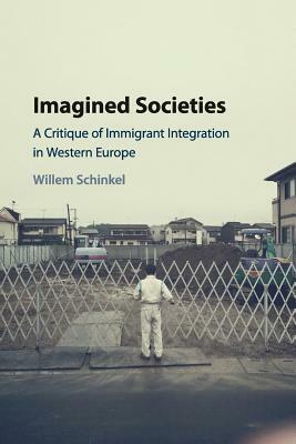 Imagined Societies by Willem Schinkel