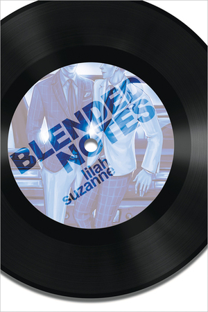 Blended Notes by Lilah Suzanne