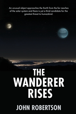 The Wanderer Rises by John Robertson