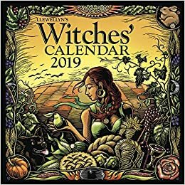 Llewellyn's 2019 Witches' Calendar by Natalie Zaman, Raven Digitalis, Lupa, Llewellyn Publications, J.D. Hortwort, Diana Rajchel, Autumn Damiana, Mickie Mueller, Deborah Blake, Deborah Castellano, Elizabeth Barrette, James Kambos, Charlynn Walls