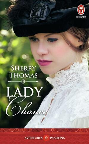 Lady Chance by Sherry Thomas