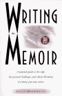 Writing the Memoir: From Truth to Art by Judith Barrington