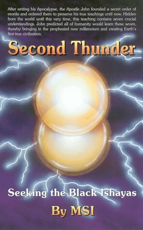 Second Thunder: Seeking the Black Ishayas by Maharishi Sadasiva Isham