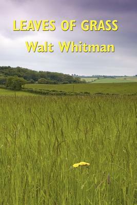 Leaves of Grass by Walt Whitman