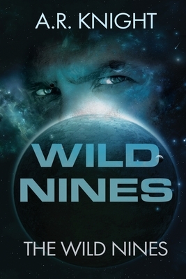 Wild Nines by A. R. Knight