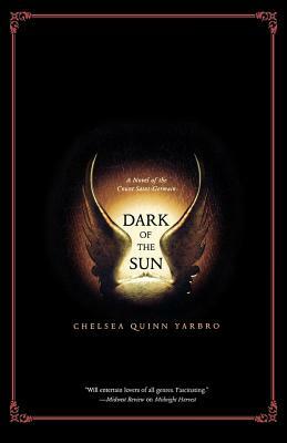 Dark of the Sun by Chelsea Quinn Yarbro