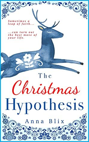 The Christmas Hypothesis by Anna Blix