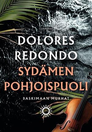 Sydämen pohjoispuoli by Dolores Redondo