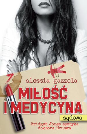 Miłość i medycyna by Alessia Gazzola