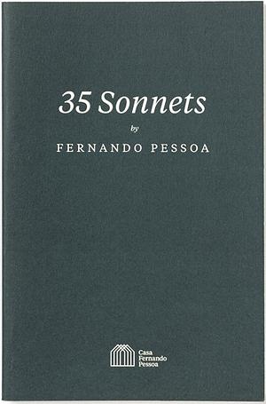 35 Sonnets  by Fernando Pessoa