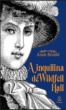 A inquilina de Wildfell Hall by Anne Brontë