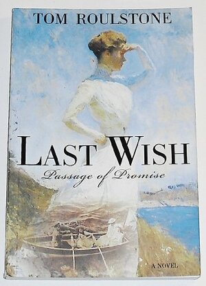 Last Wish by Tom Roulstone