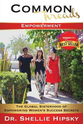 Common Threads: Empowerment by Shellie Hipsky