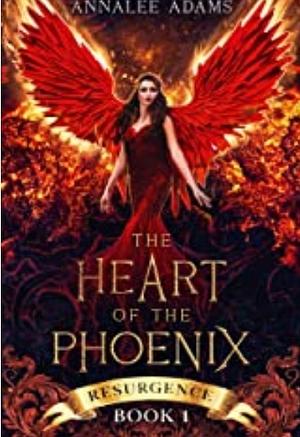 The Heart of the Phoenix  by Annalee Adams