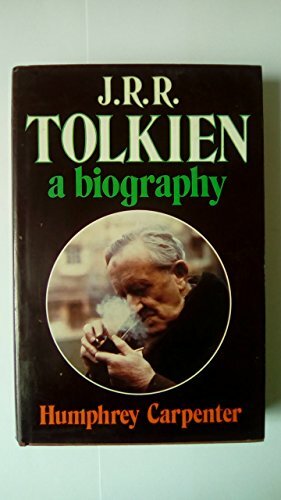 J.R.R. Tolkien: A Biography by Humphrey Carpenter