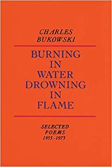Suda Yan Ateşte Boğul by Charles Bukowski