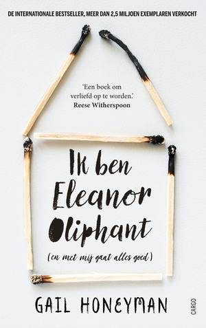 Ik ben Eleanor Oliphant by Gail Honeyman