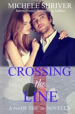 Crossing the Line: A Men of the Ice Novella by Michele Shriver