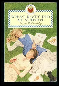 What Katy Did At School by Wayne Avery, Susan Coolidge