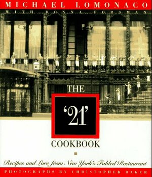 The 21 Cookbook by Michael Lomonaco