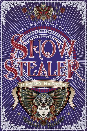 Show stealer by Hayley Barker