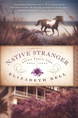 Native Stranger by Elizabeth Bell