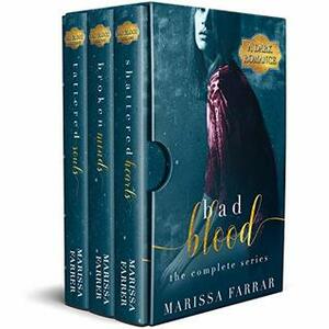 Bad Blood: The Complete Series by Marissa Farrar