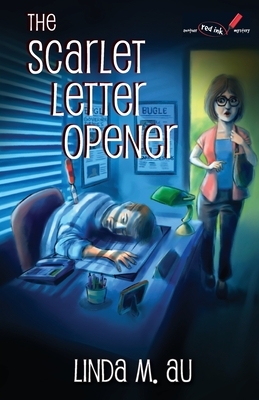 The Scarlet Letter Opener by Linda M. Au