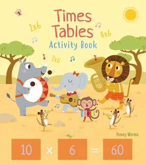 Times Tables Activity Book by Penny Worms