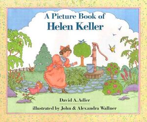 A Picture Book of Helen Keller by David A. Adler